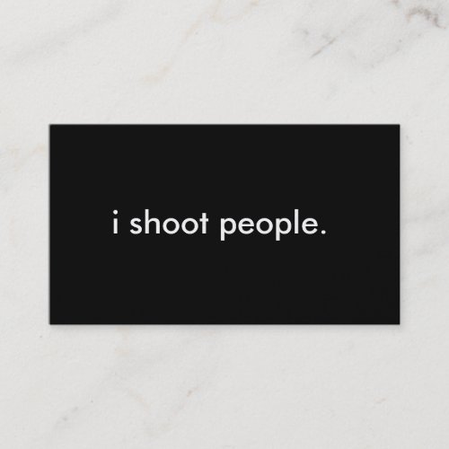 i shoot people business card