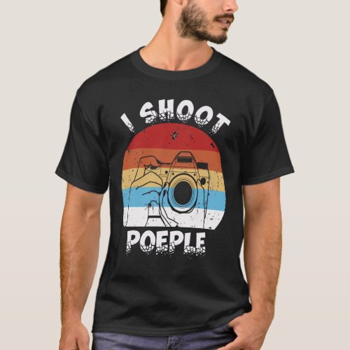 I Shoot People_camera T_Shirt