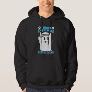 I Shoot People For A Living Photography   Cat Came Hoodie