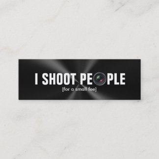 I shoot people - Professional Photographer Mini Business Card