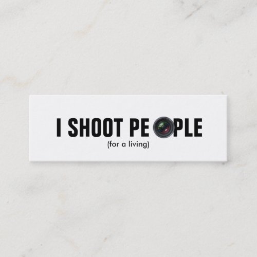 I shoot people - Professional Photographer Business Card