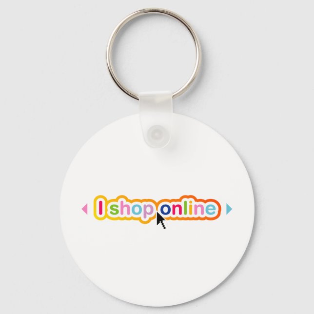 I Shop Online Keychain (Front)