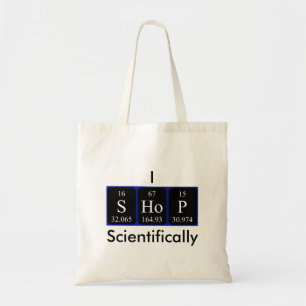 I Shop scientifically periodic table word tote bag