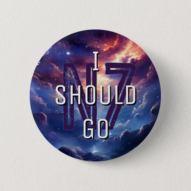 I Should Go Button (Front)