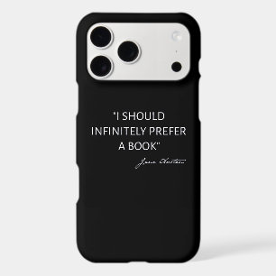 I Should Infinitely Prefer A Book I - Jane Austen iPhone 17 Pro Max Case