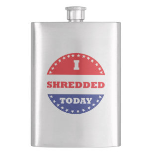 I Shredded Today Flask
