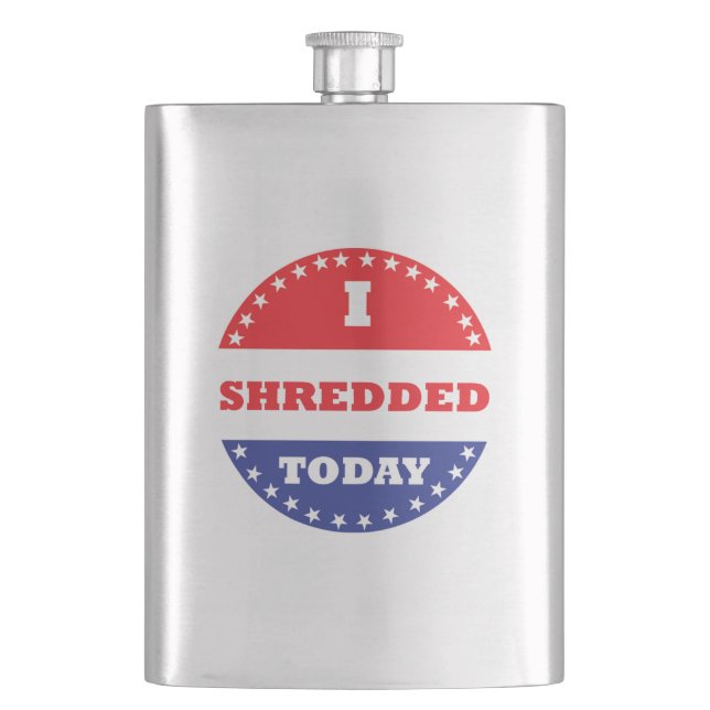 I Shredded Today Flask (Front)