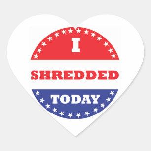I Shredded Today Heart Sticker