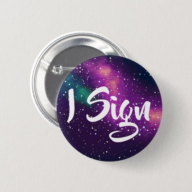 I Sign Customizable Galaxy Identity Button (Front & Back)