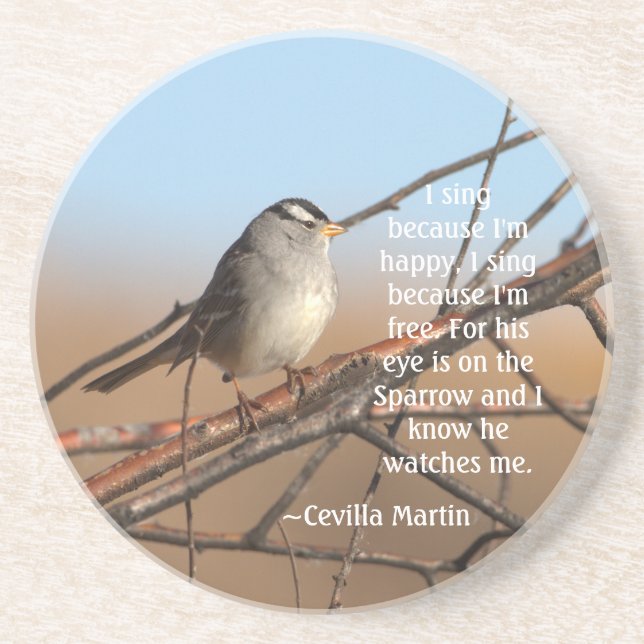 I sing because  I'm happy  Sparrow Coaster (Front)