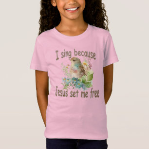 I Sing Christian Child's T-shirt Bird Flowers