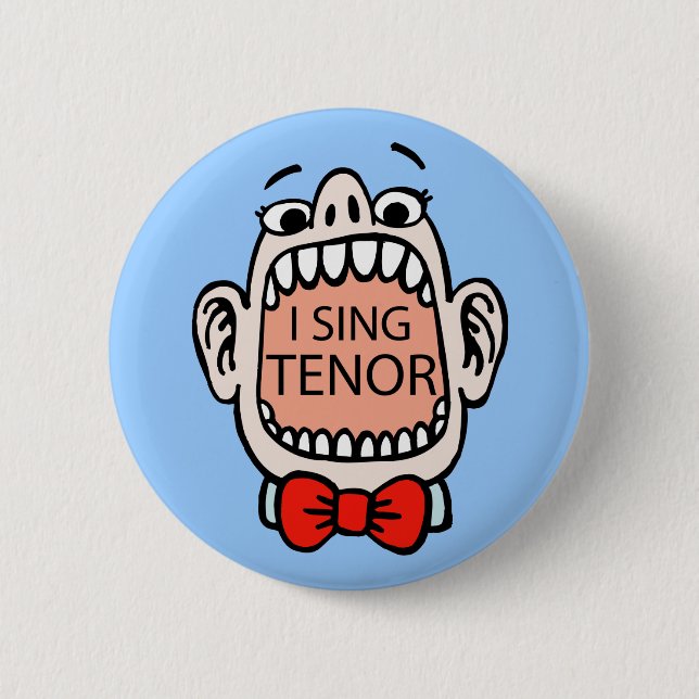 I Sing Tenor Button (Front)