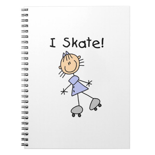I Skate - Girl Roller Skater Notebook (Front)