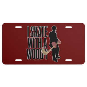 I Skate With A Woody (Hockey) License Plate