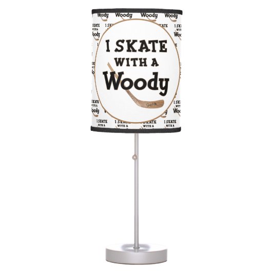 I Skate with a Woody Hockey Stick Table Lamp (Front)