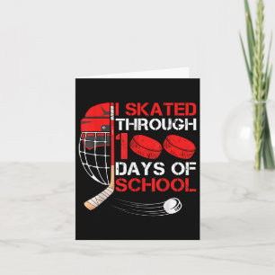I Skated Through 100 Days Of School Ice Hockey Fan Card