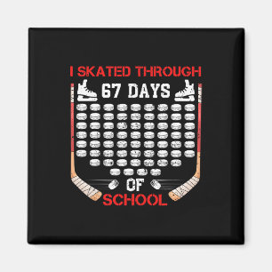 I Skated Through 67 Days Of School Ice Hockey Fan  Magnet