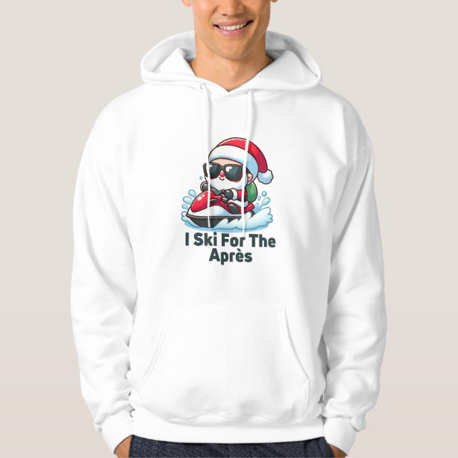 I Ski For The Après - Funny Santa Skiing T-Shirt Hoodie (Front)