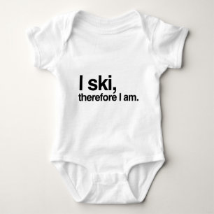 I ski, therefore I am Baby Bodysuit
