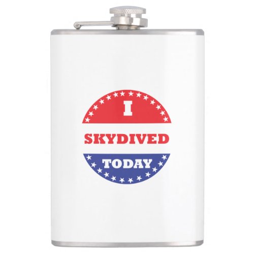 I Skydived Today Flask