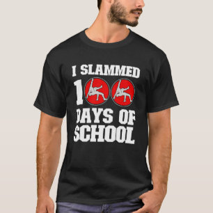 I Slammed 100 Days Of School Wrestling 100th Day B T-Shirt