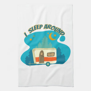 I Sleep Around Camper Van Camping Explorer Nature Kitchen Towel