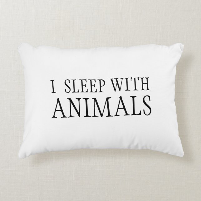 I Sleep With Animals Pillow (Front)