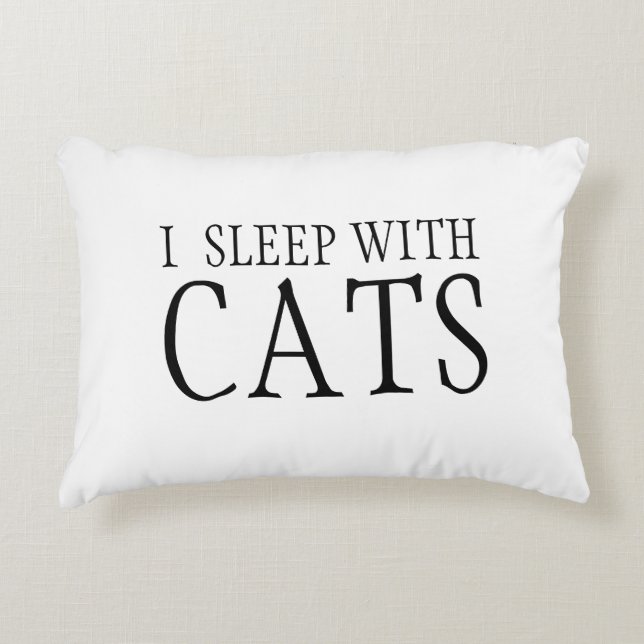 I Sleep With Cats Pillow (Front)