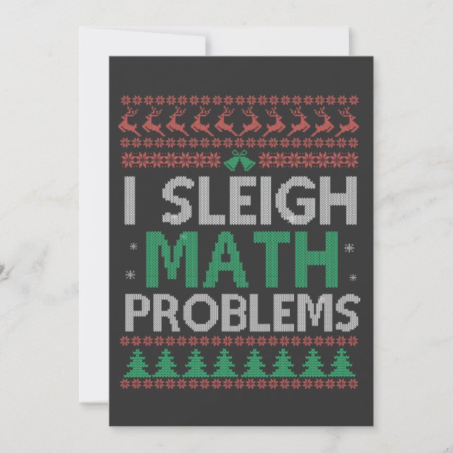 I Sleigh Math Problems Funny Ugly Xmas Sweater    Invitation (Front)