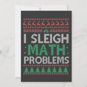 I Sleigh Math Problems Funny Ugly Xmas Sweater Invitation