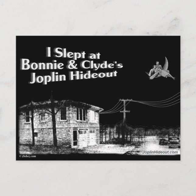 I slept at Bonnie & Clyde's Joplin Hideout Postcard (Front)