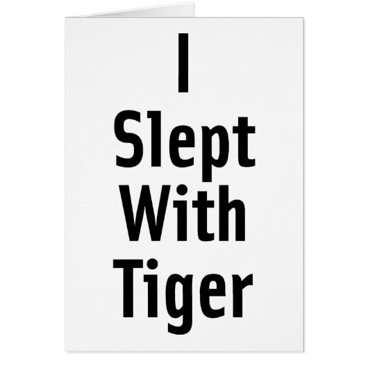 I Slept With Tiger Cards (Front)