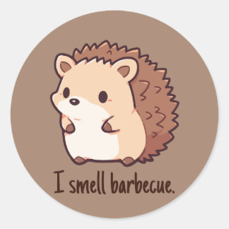 I smell barbecue Funny Hedgehog Classic Round Sticker
