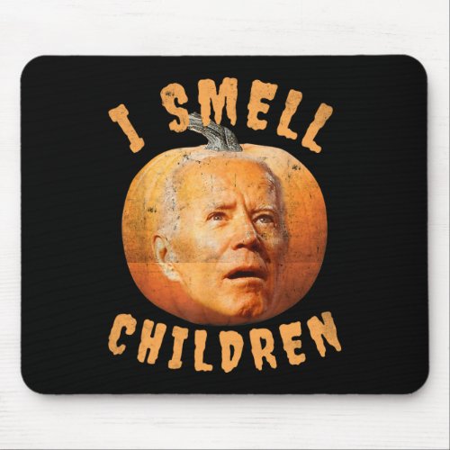I_smell_children Anti_joe Biden Funny Witches Hall Mouse Pad