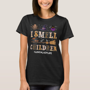 I Smell Children Funny Lunch Lady Halloween Shirt