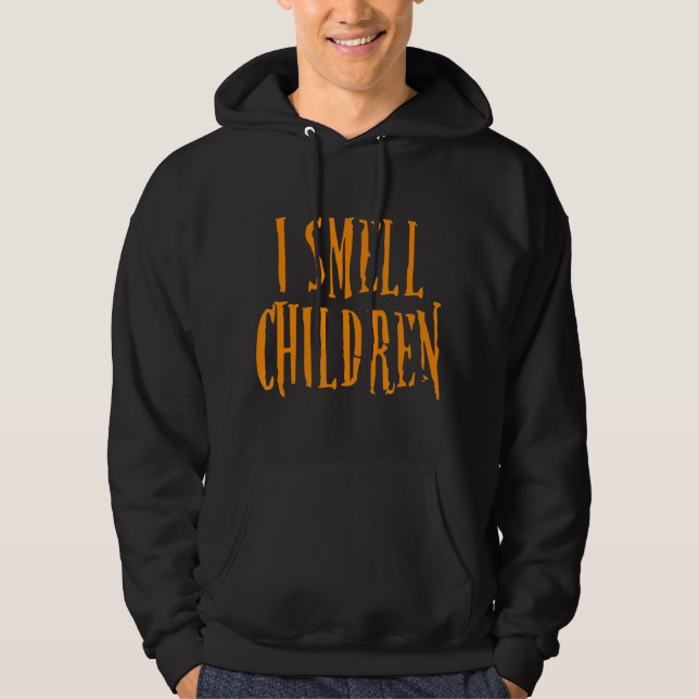 I Smell Children Halloween Costume Hoodie (Front)