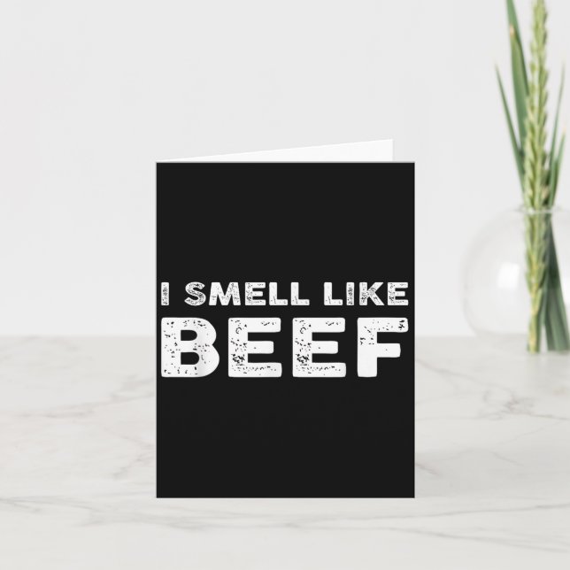 I Smell Like Beef Funny Meme Steak Meat Smoking Ba Card (Front)