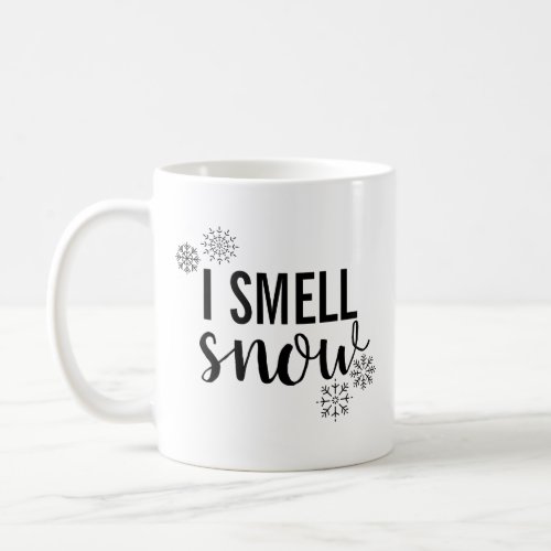 I Smell Snow Mug