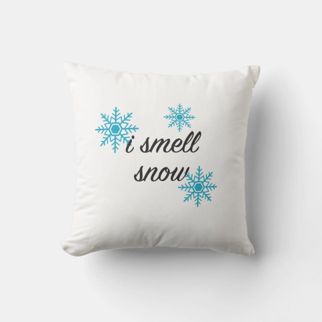 I Smell Snow Snowflake Winter Throw Pillow (Front)