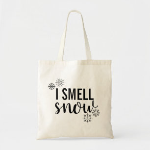 I Smell Snow Tote Bag