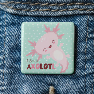 I Smile A Lot Personalised Kawaii Axolotl Button