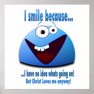 I smile because...V2 Poster