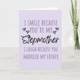 I Smile Because You're My Stepmother Holiday Card