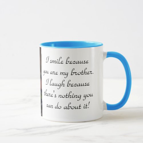 I SmileYou Are My Brother Mug