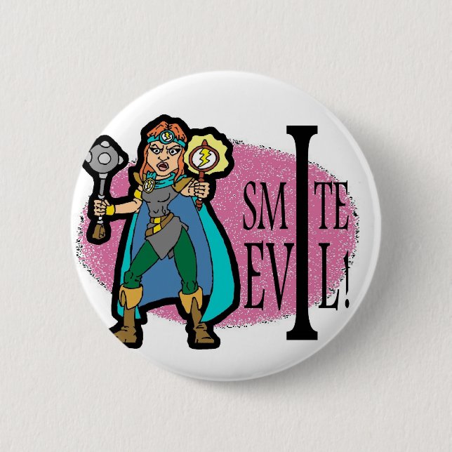 I Smite Evil Pinback Button (Front)