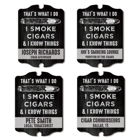 I Smoke Cigars & I Know Things Funny Wall Sign (Designs)