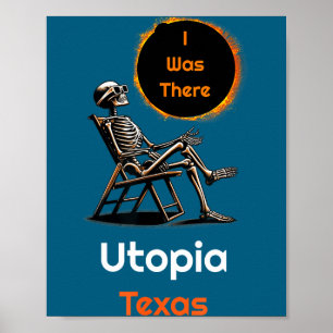 I Solar Eclipse Utopia Texas There Poster