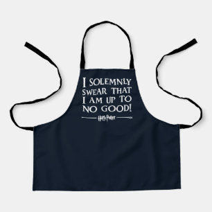 I SOLEMNLY SWEAR THAT I AM UP TO NO GOOD™ APRON