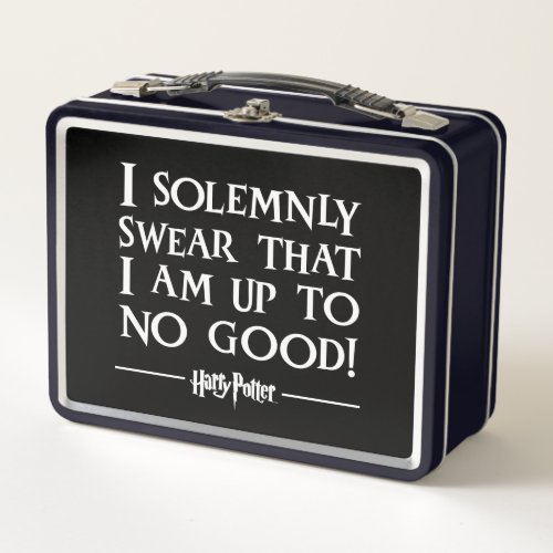 I SOLEMNLY SWEAR THAT I AM UP TO NO GOODâ METAL LUNCH BOX