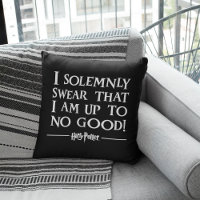 I SOLEMNLY SWEAR THAT I AM UP TO NO GOOD™